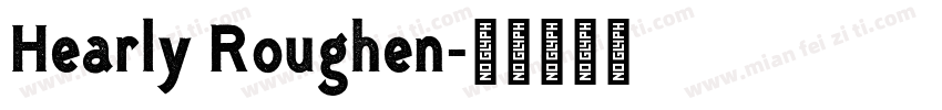 Hearly Roughen字体转换